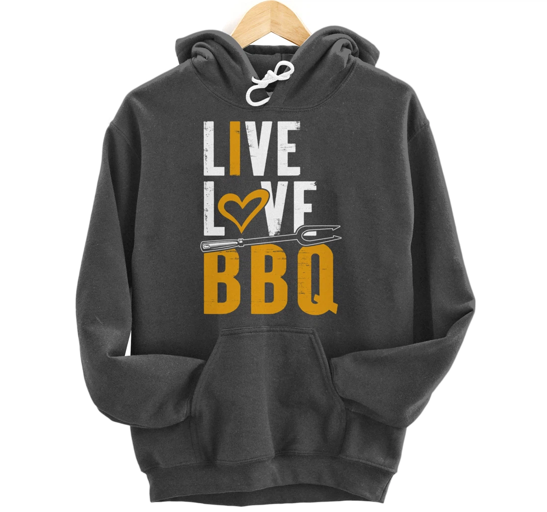 Funny Barbecue Live Love Graphic Women Men Meat Smoking BBQ Pullover Hoodie