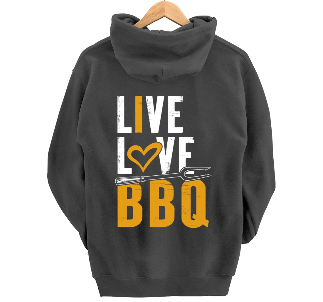 Funny Barbecue Live Love Graphic Women Men Meat Smoking BBQ Pullover Hoodie