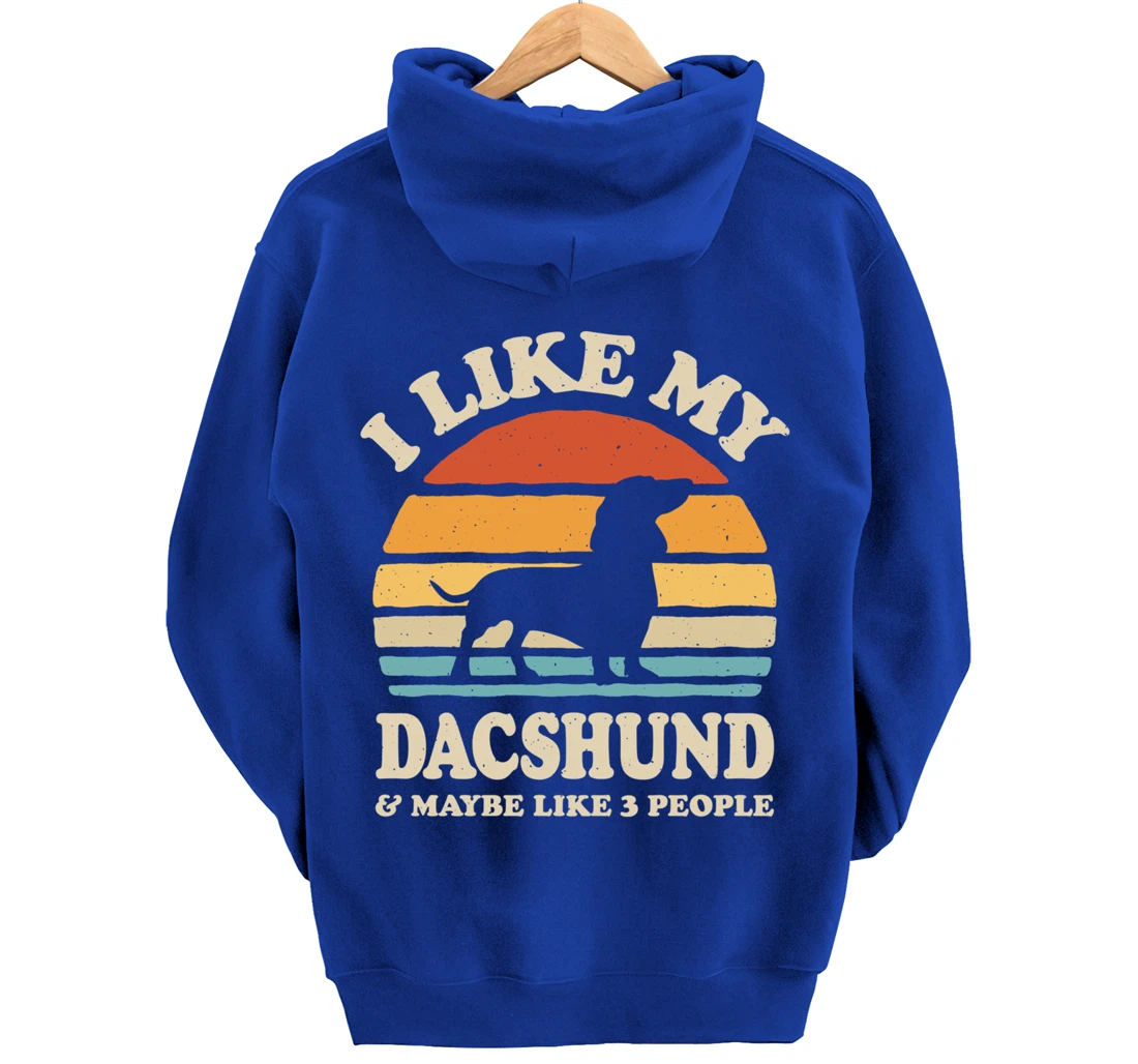I Like My Dachshund And Maybe Like 3 People Dog Lover Retro Pullover Hoodie