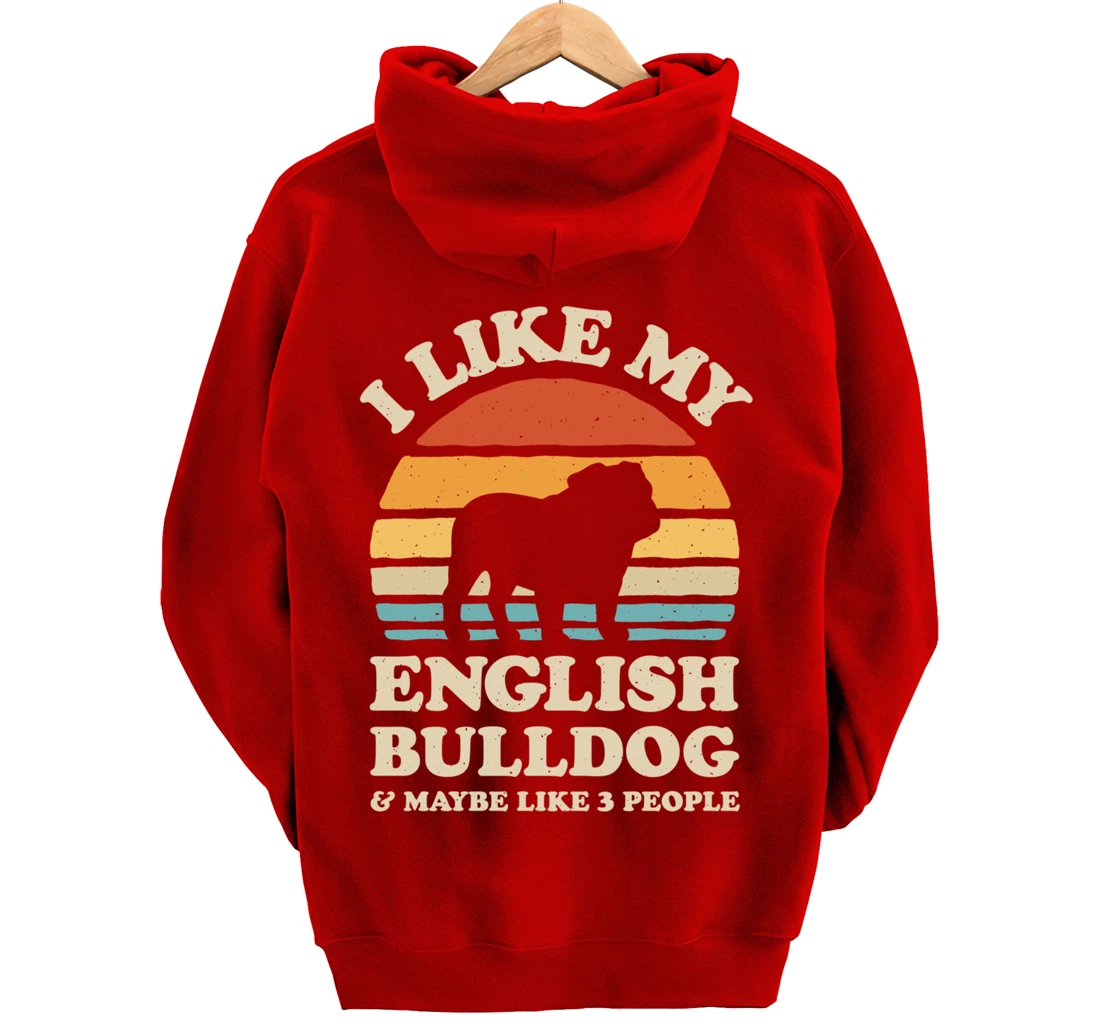 I Like My English Bulldog And Maybe Like 3 People Dog Retro Pullover Hoodie
