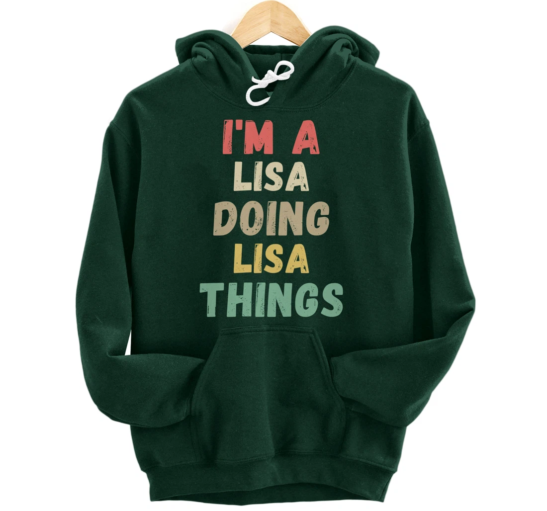 I'm A Lisa Doing Lisa Things Funny Chritmas Pullover Hoodie
