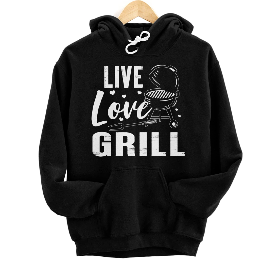 Funny Live Love Grill Graphic Women and Men Meat Smoking BBQ Pullover Hoodie