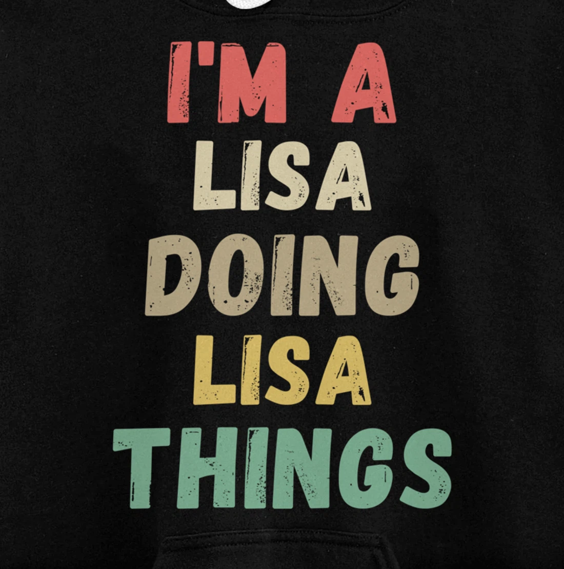 I'm A Lisa Doing Lisa Things Funny Chritmas Pullover Hoodie