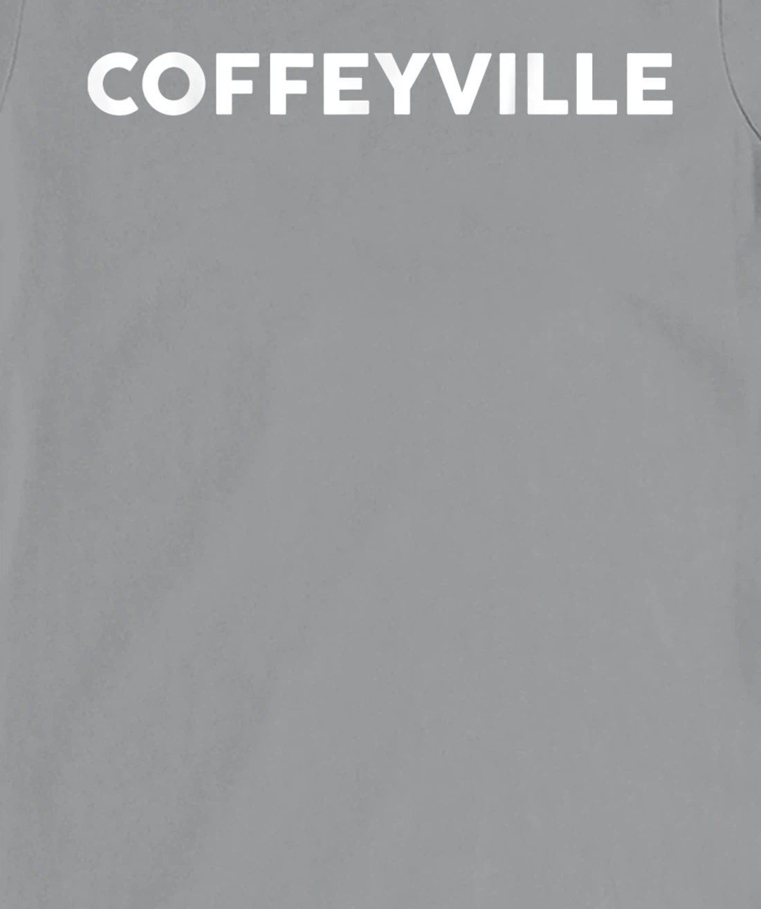 Womens Shirt That Says COFFEYVILLE T-Shirt, Kid T-Shirt and Women T-Shirt Simple City T-Shirt, Kid T-Shirt and Women T-Shirt