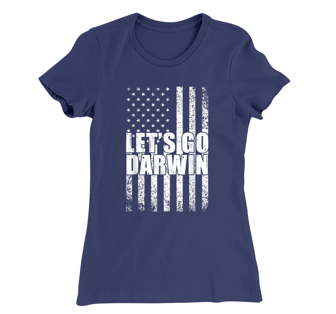 Lets Go Darwin Funny Sarcastic Vintage us Flag Graphic T-Shirt, Women T-Shirt