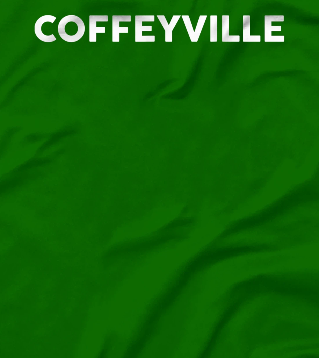 Womens Shirt That Says COFFEYVILLE T-Shirt, Kid T-Shirt and Women T-Shirt Simple City T-Shirt, Kid T-Shirt and Women T-Shirt