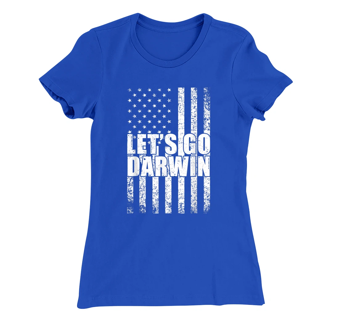 Lets Go Darwin Funny Sarcastic Vintage us Flag Graphic T-Shirt, Women T-Shirt