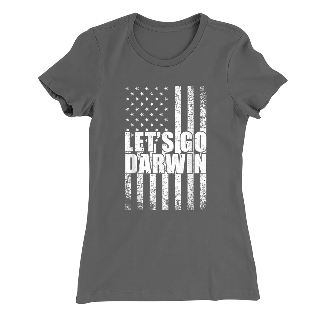 Lets Go Darwin Funny Sarcastic Vintage us Flag Graphic T-Shirt, Women T-Shirt