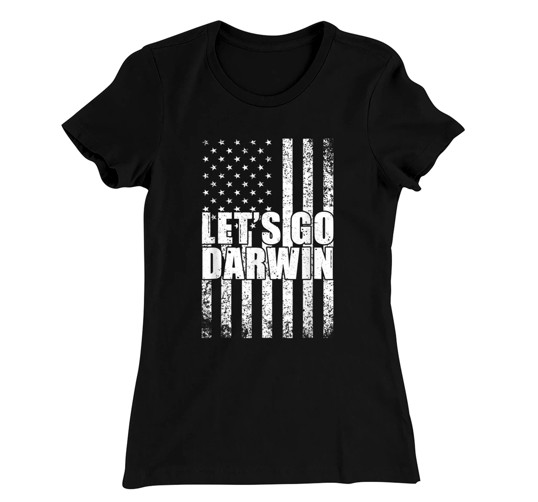 Lets Go Darwin Funny Sarcastic Vintage us Flag Graphic T-Shirt, Women T-Shirt
