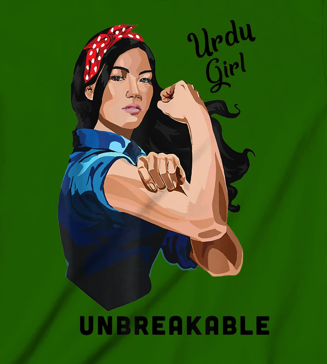 Womens Urdu Girl Unbreakable Rosie Riveter Retro Proud Heritage T-Shirt, Kid T-Shirt and Women T-Shirt