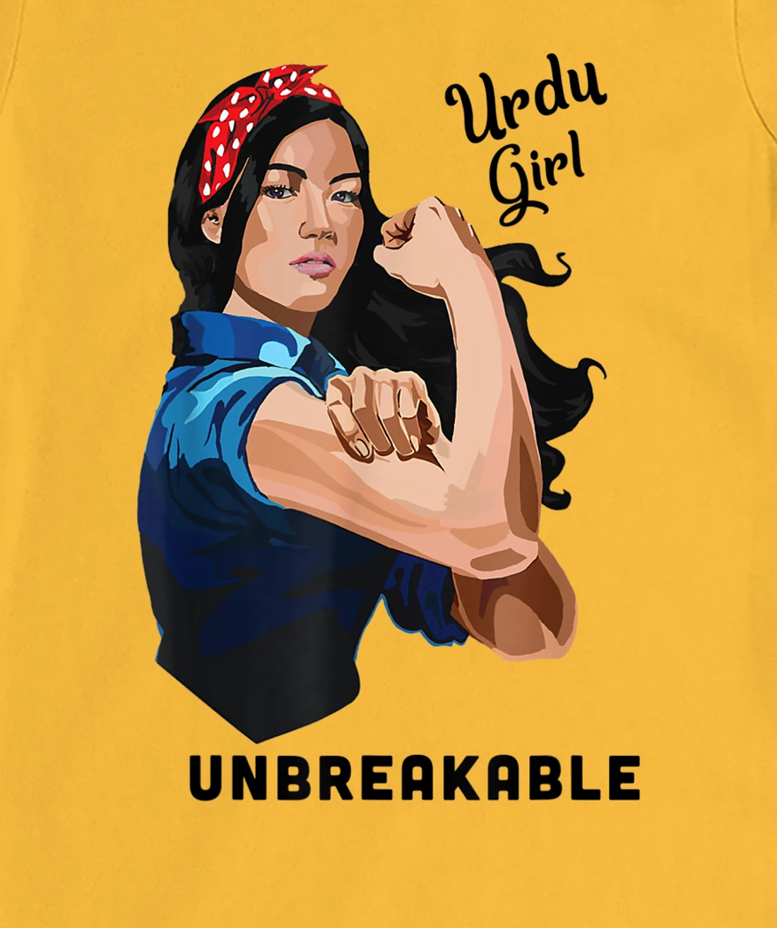 Womens Urdu Girl Unbreakable Rosie Riveter Retro Proud Heritage T-Shirt, Kid T-Shirt and Women T-Shirt