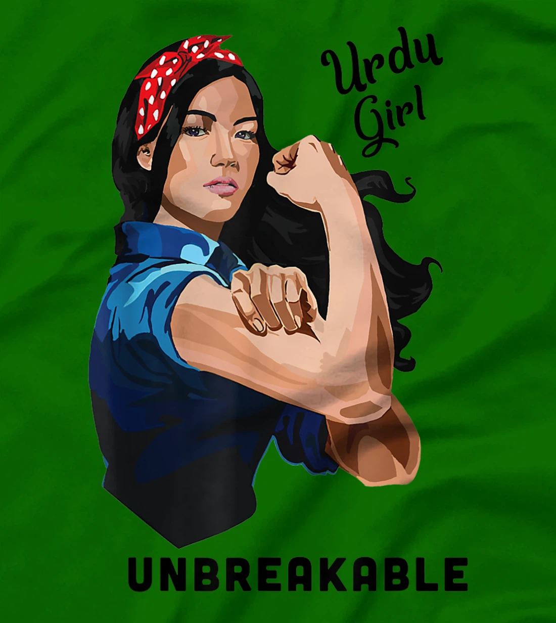 Womens Urdu Girl Unbreakable Rosie Riveter Retro Proud Heritage T-Shirt, Kid T-Shirt and Women T-Shirt