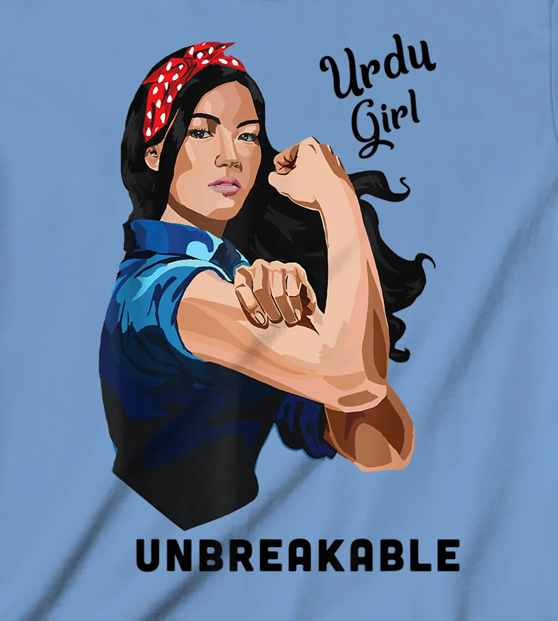 Womens Urdu Girl Unbreakable Rosie Riveter Retro Proud Heritage T-Shirt, Kid T-Shirt and Women T-Shirt