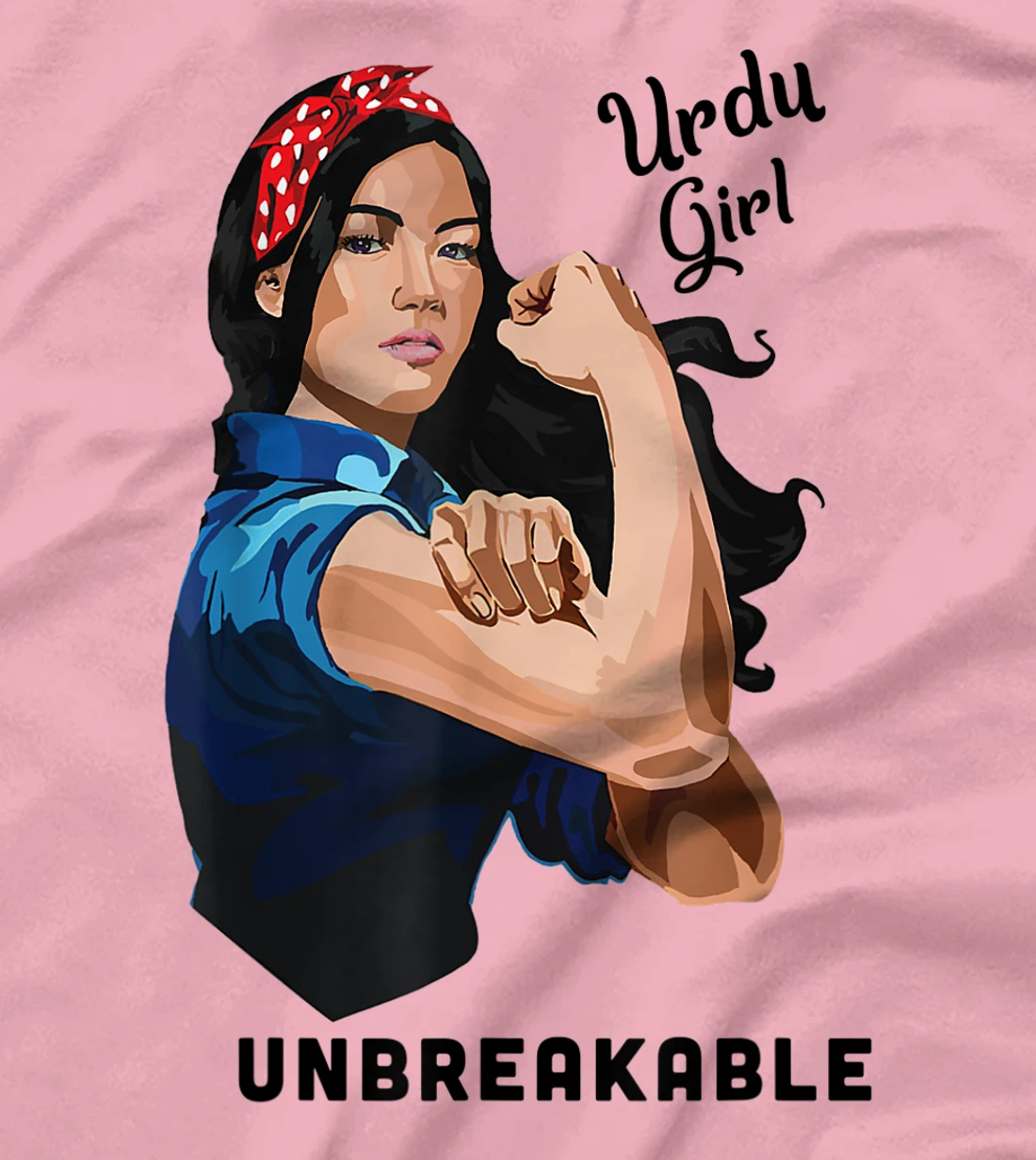 Womens Urdu Girl Unbreakable Rosie Riveter Retro Proud Heritage T-Shirt, Kid T-Shirt and Women T-Shirt