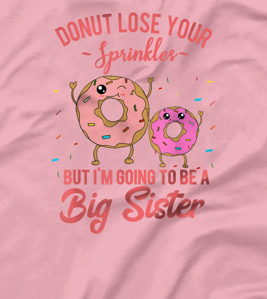 Womens I'm Going to be a Big Sister Pregnancy Baby Announcement T-Shirt, Kid T-Shirt and Women T-Shirt