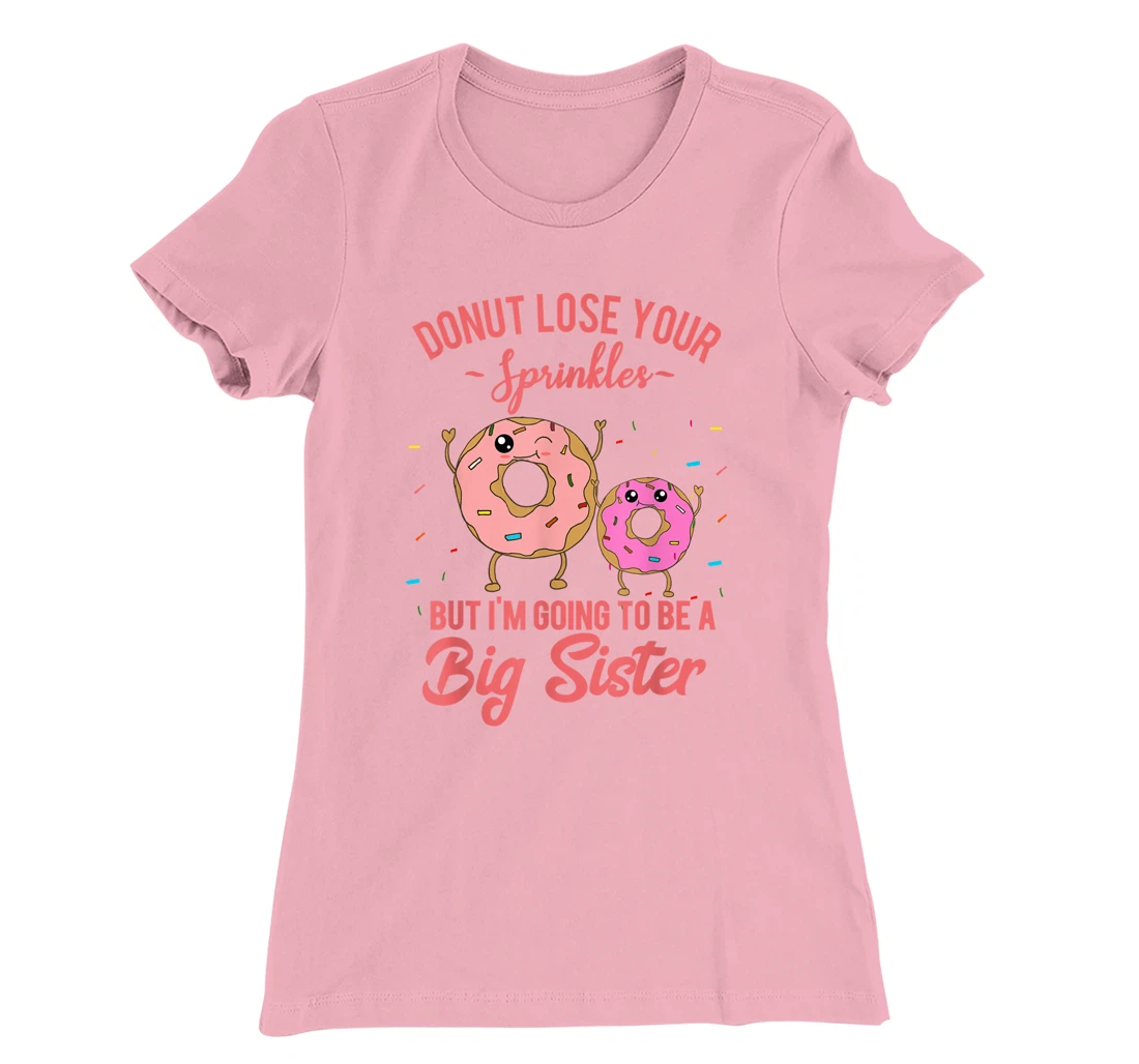 Womens I'm Going to be a Big Sister Pregnancy Baby Announcement T-Shirt, Kid T-Shirt and Women T-Shirt