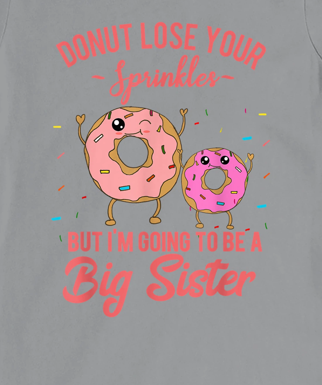 Womens I'm Going to be a Big Sister Pregnancy Baby Announcement T-Shirt, Kid T-Shirt and Women T-Shirt