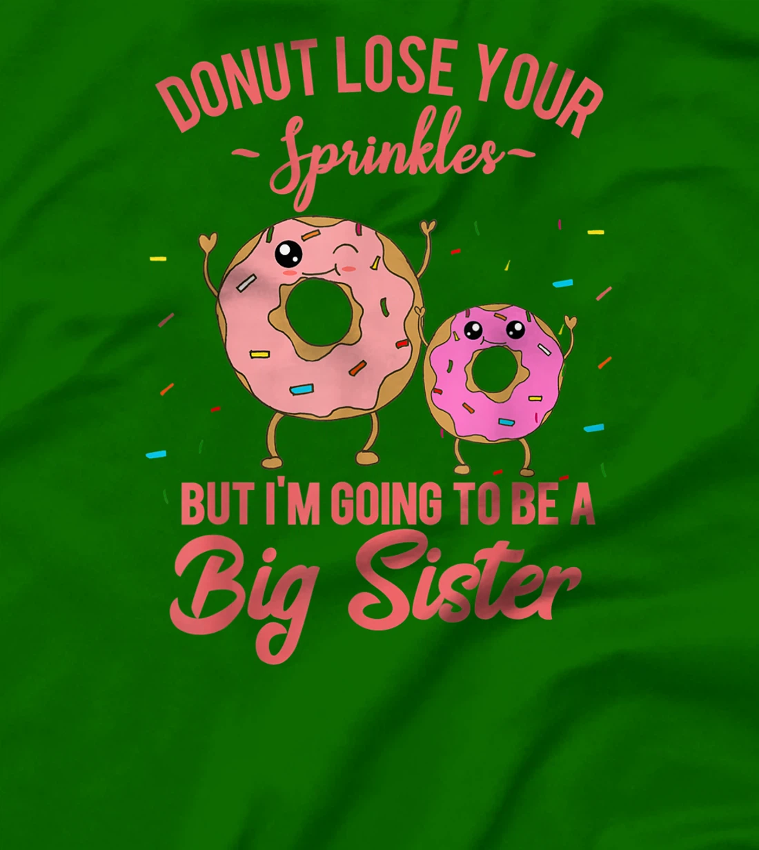 Womens I'm Going to be a Big Sister Pregnancy Baby Announcement T-Shirt, Kid T-Shirt and Women T-Shirt