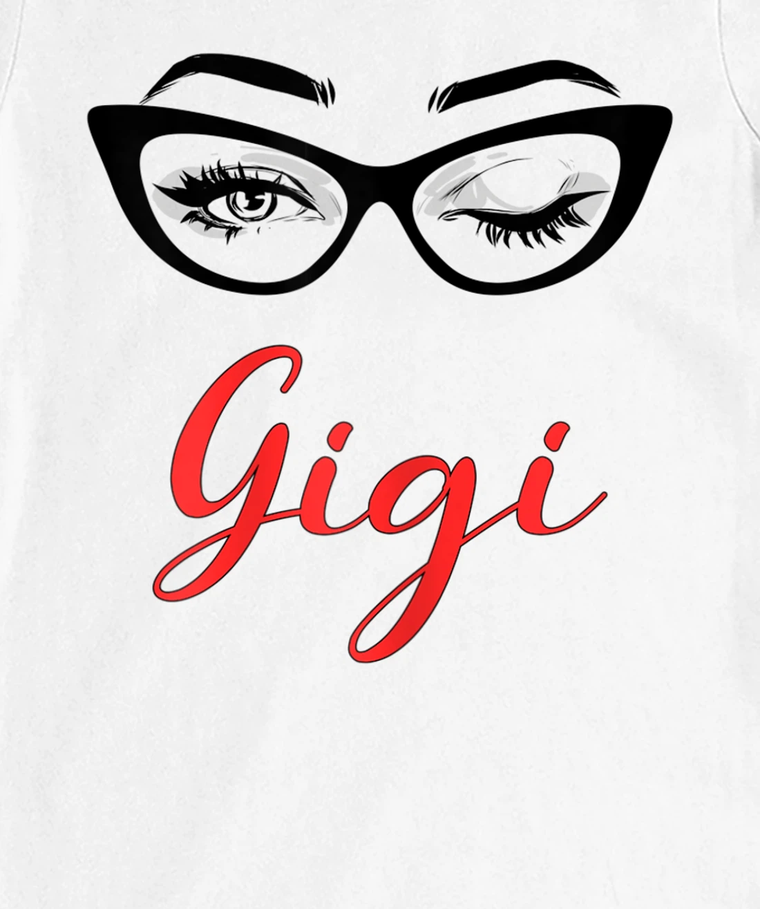 Womens Gigi Eyes Wink Cute Glasses T-Shirt, Women T-Shirt