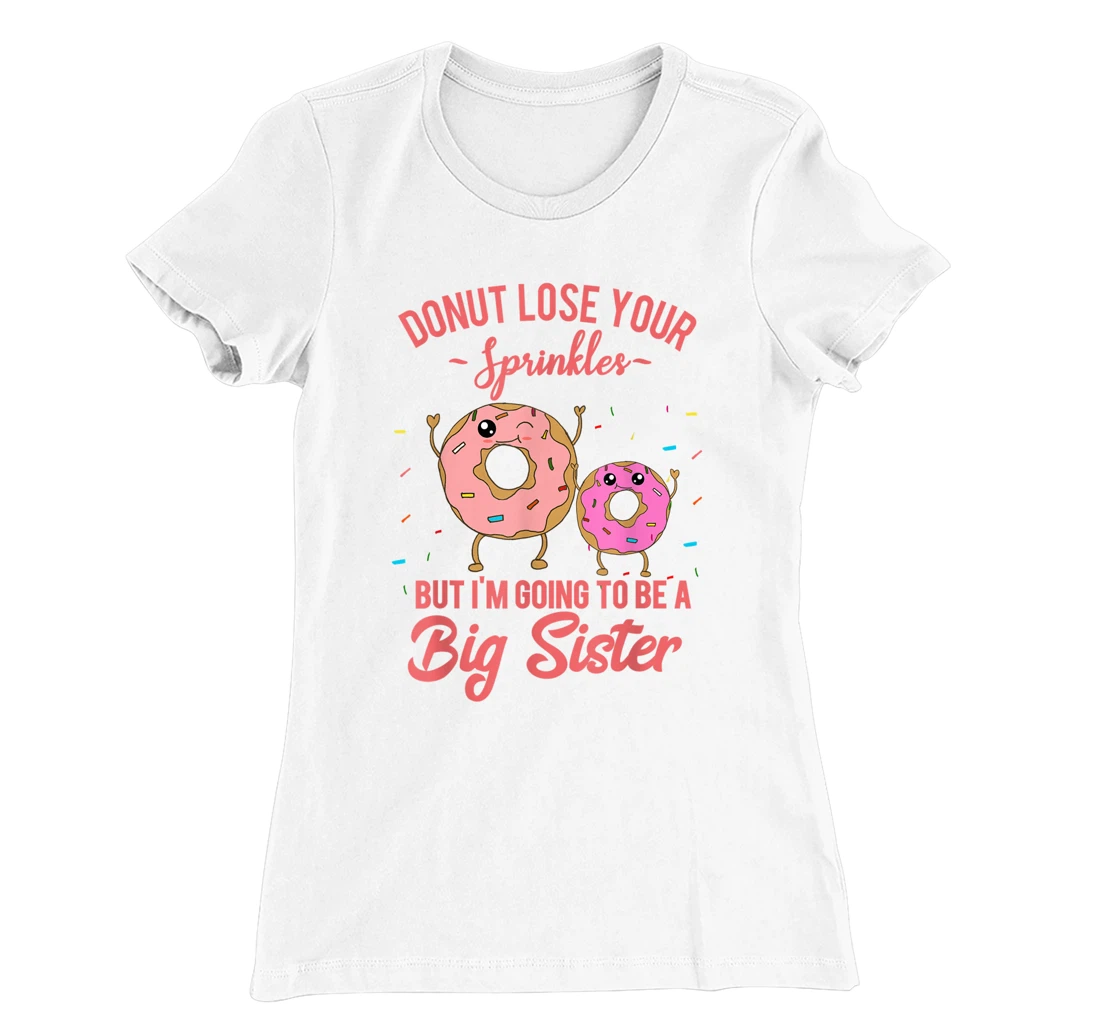 Womens I'm Going to be a Big Sister Pregnancy Baby Announcement T-Shirt, Kid T-Shirt and Women T-Shirt