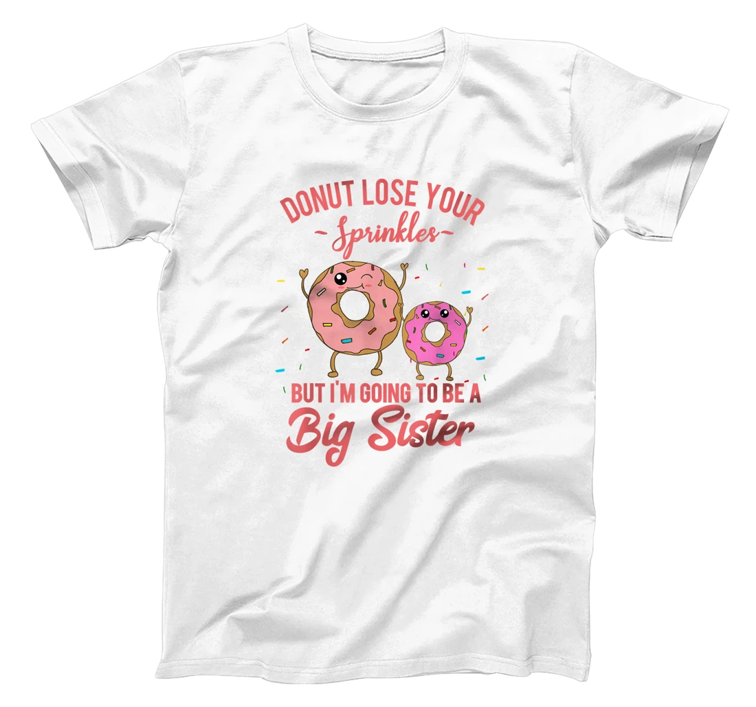 Womens I'm Going to be a Big Sister Pregnancy Baby Announcement T-Shirt, Kid T-Shirt and Women T-Shirt