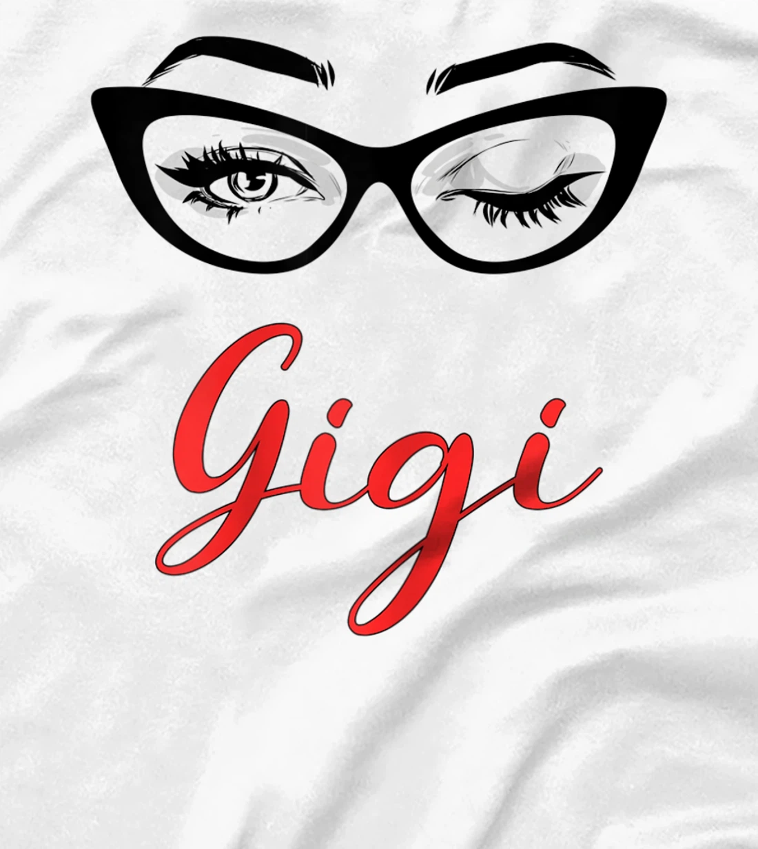 Womens Gigi Eyes Wink Cute Glasses T-Shirt, Women T-Shirt