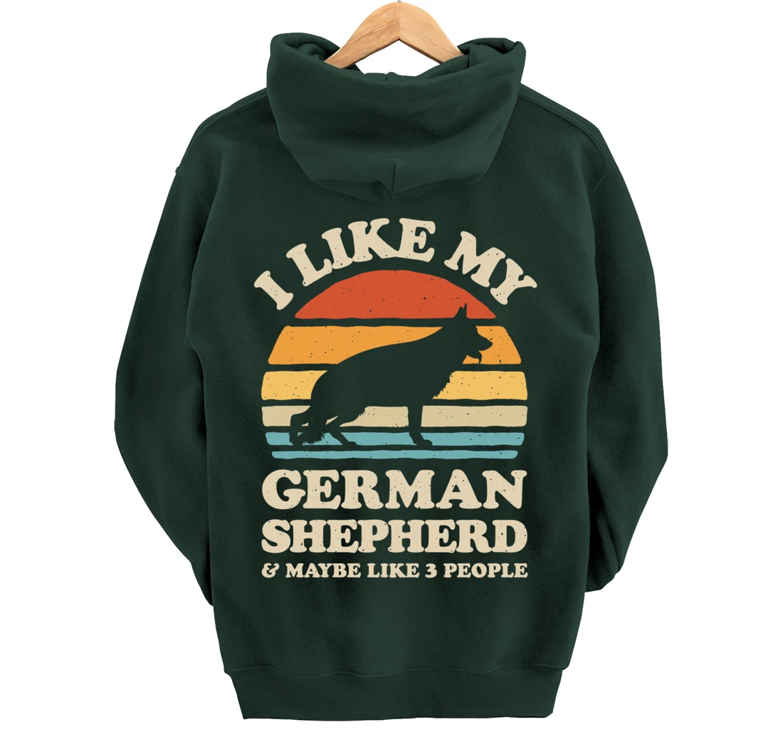 I Like My German Shepherd And Maybe Like 3 People Dog Retro Pullover Hoodie
