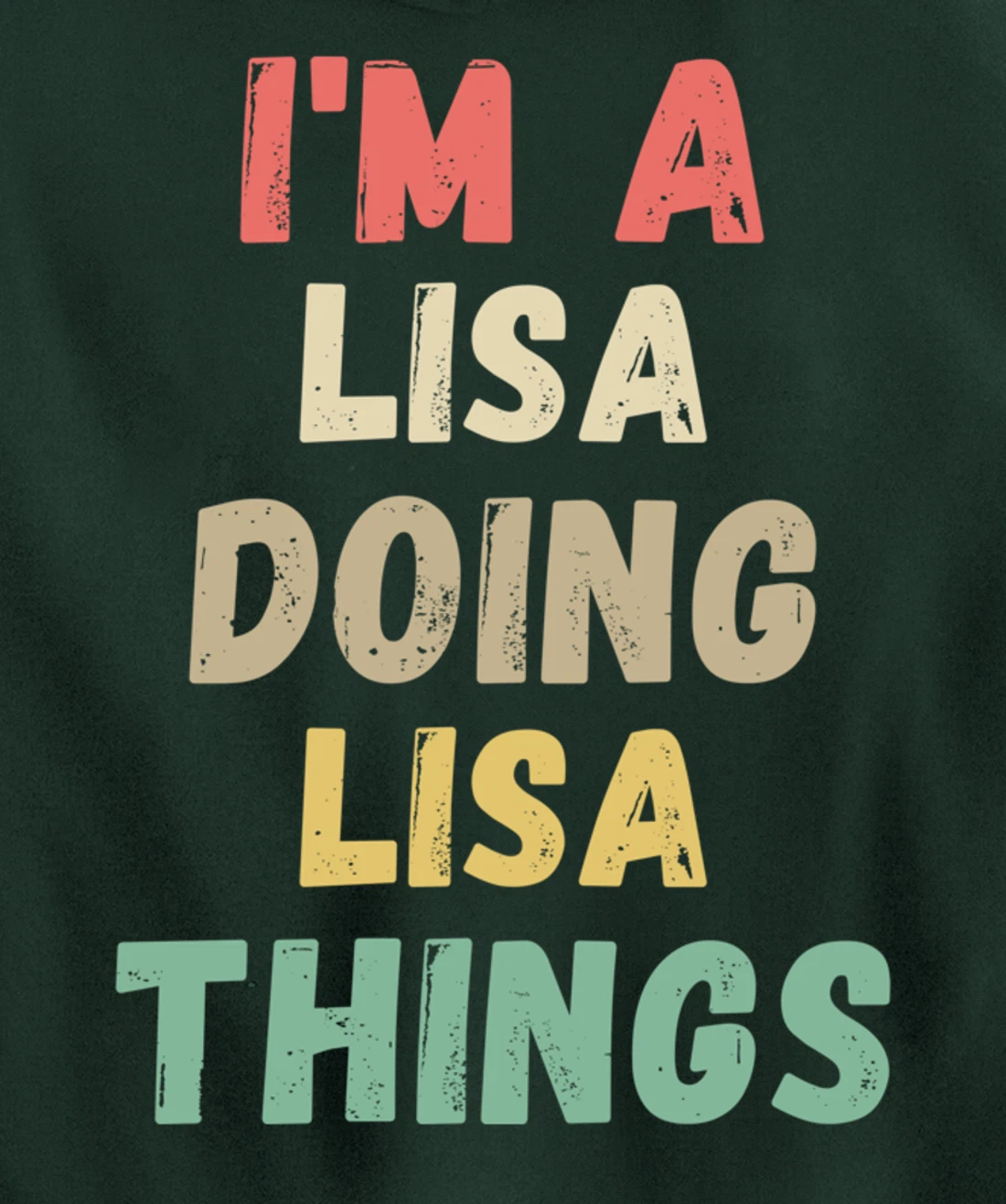I'm A Lisa Doing Lisa Things Funny Chritmas Pullover Hoodie