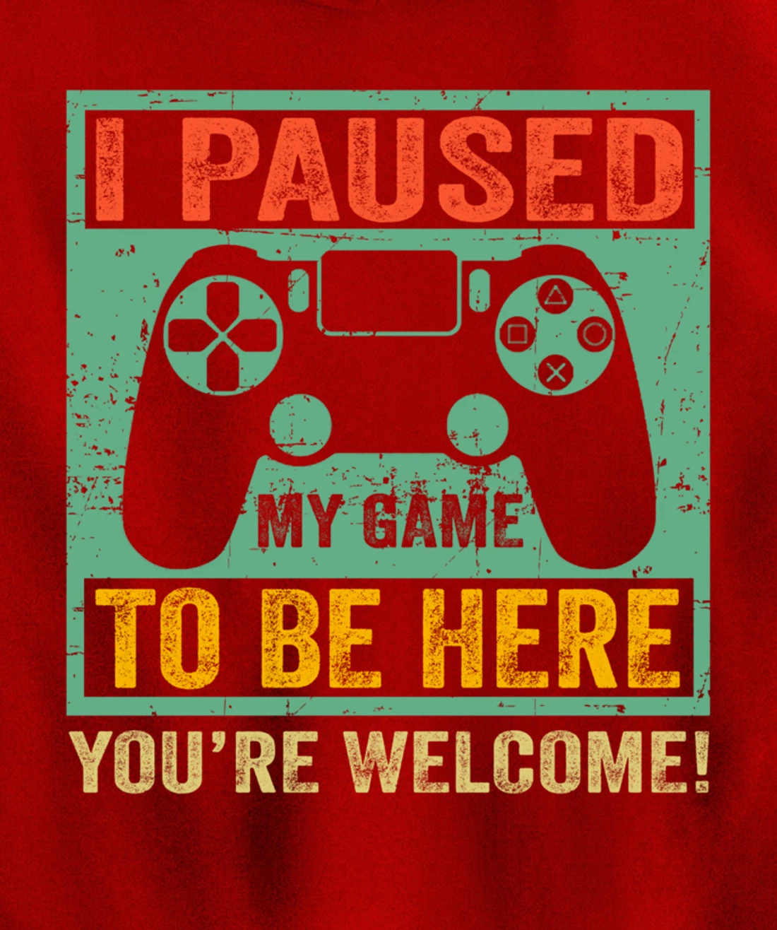 Cute Gamer Shirt I Paused My Game To Be Here You're Welcome Pullover Hoodie