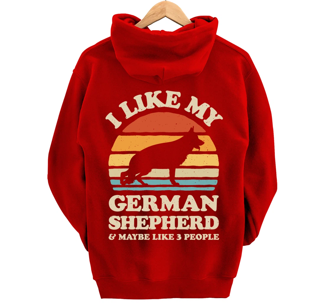 I Like My German Shepherd And Maybe Like 3 People Dog Retro Pullover Hoodie