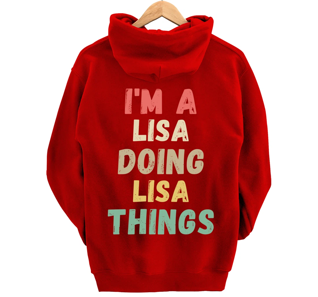 I'm A Lisa Doing Lisa Things Funny Chritmas Pullover Hoodie
