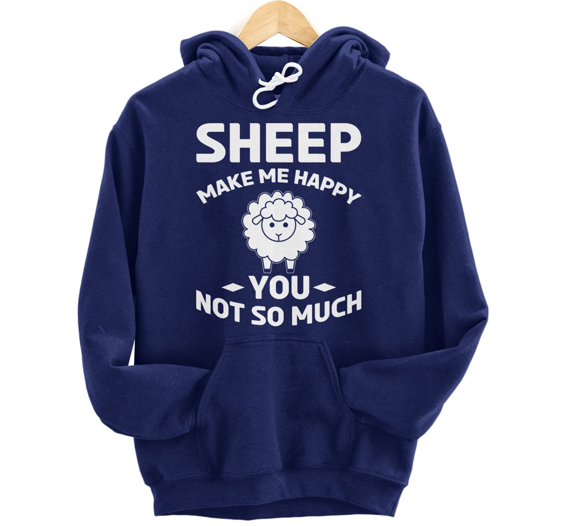 Farm Animals Sheep Make Me Happy Pullover Hoodie