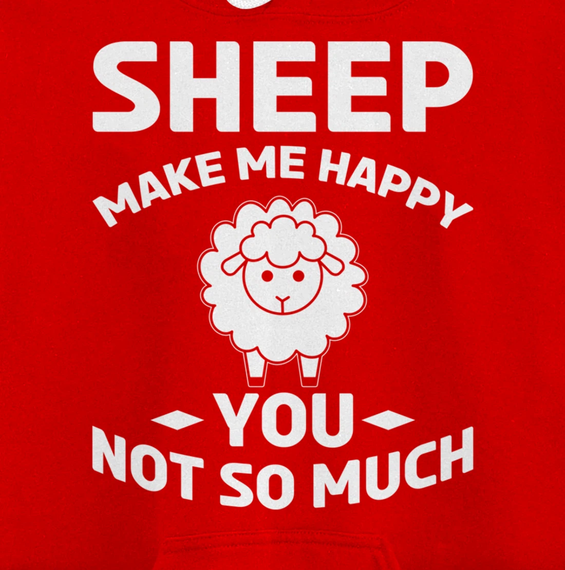 Farm Animals Sheep Make Me Happy Pullover Hoodie