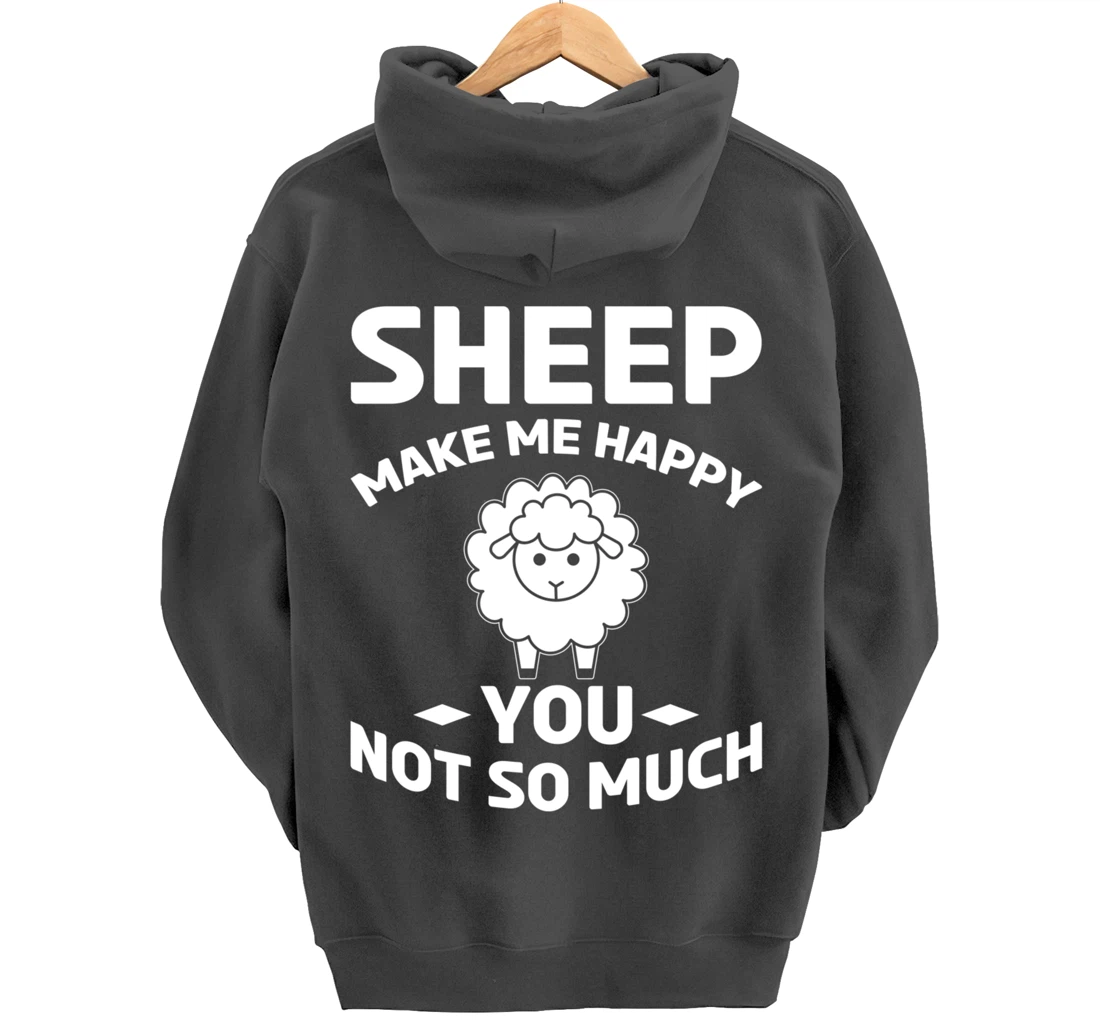 Farm Animals Sheep Make Me Happy Pullover Hoodie