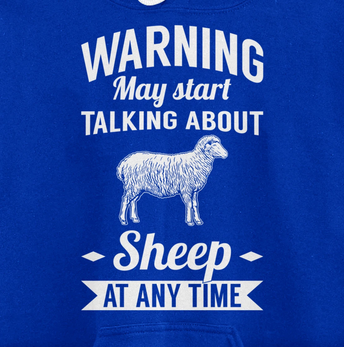 Farm Animals May Start Talking About Sheep Pullover Hoodie