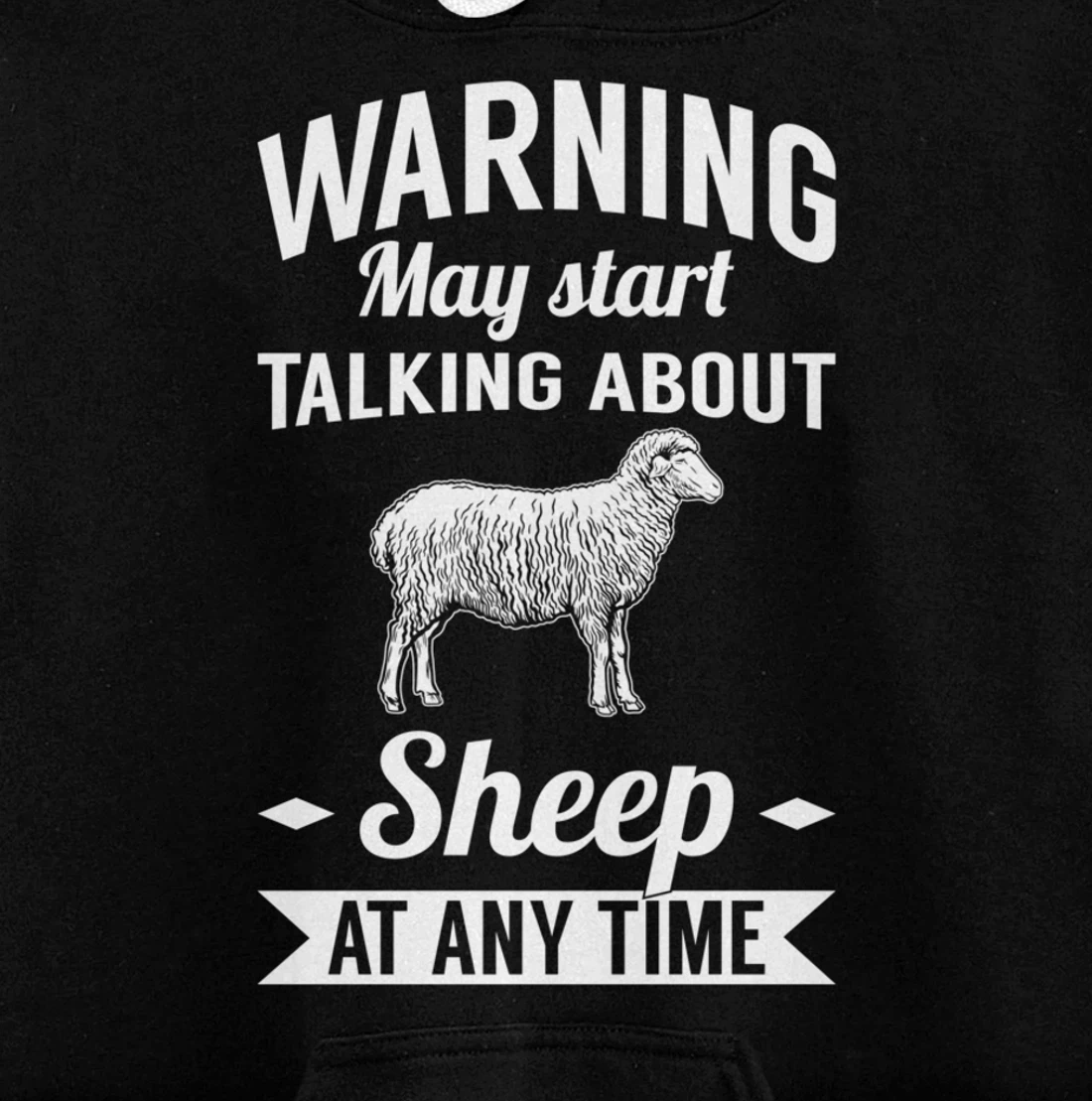 Farm Animals May Start Talking About Sheep Pullover Hoodie