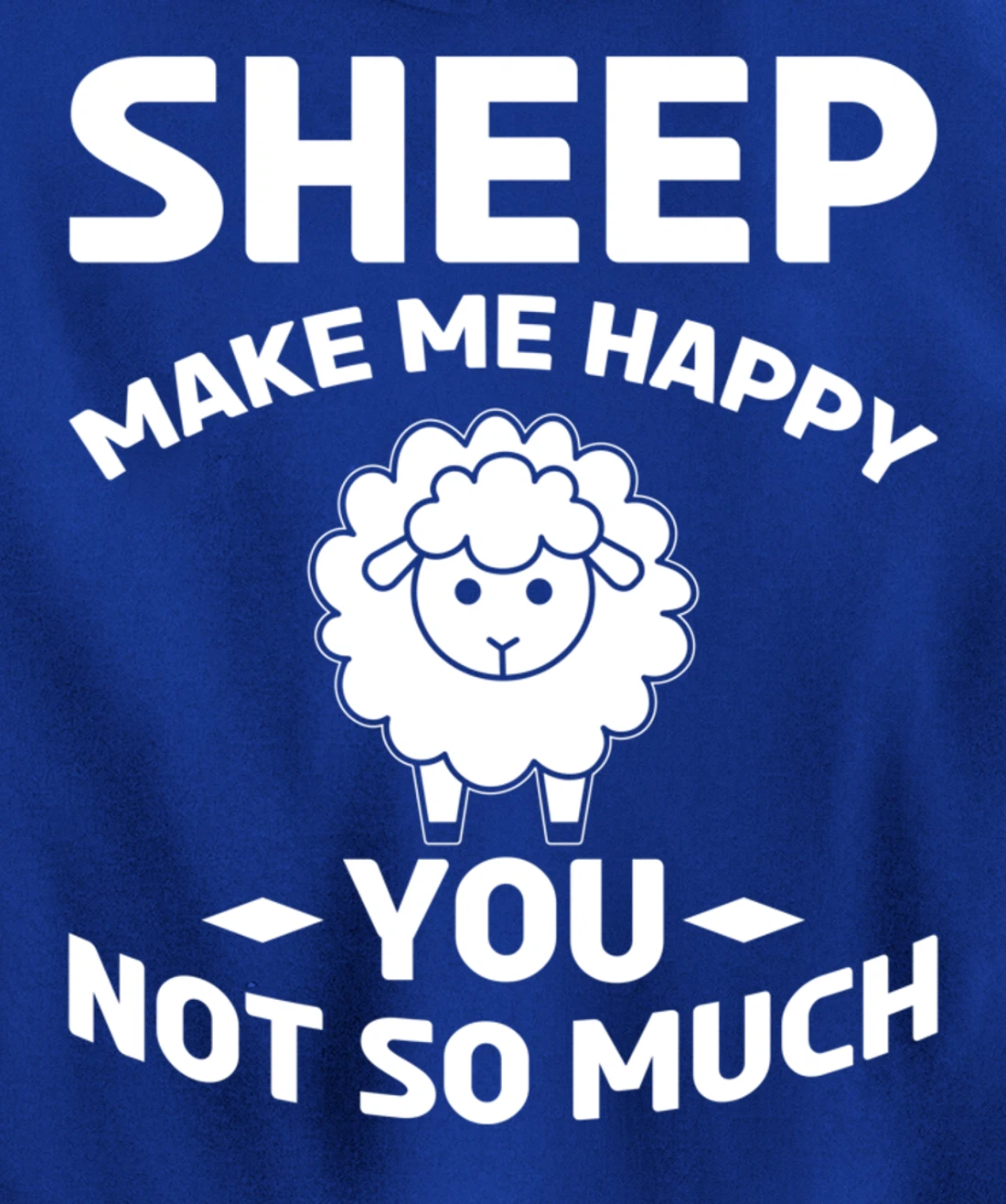 Farm Animals Sheep Make Me Happy Pullover Hoodie