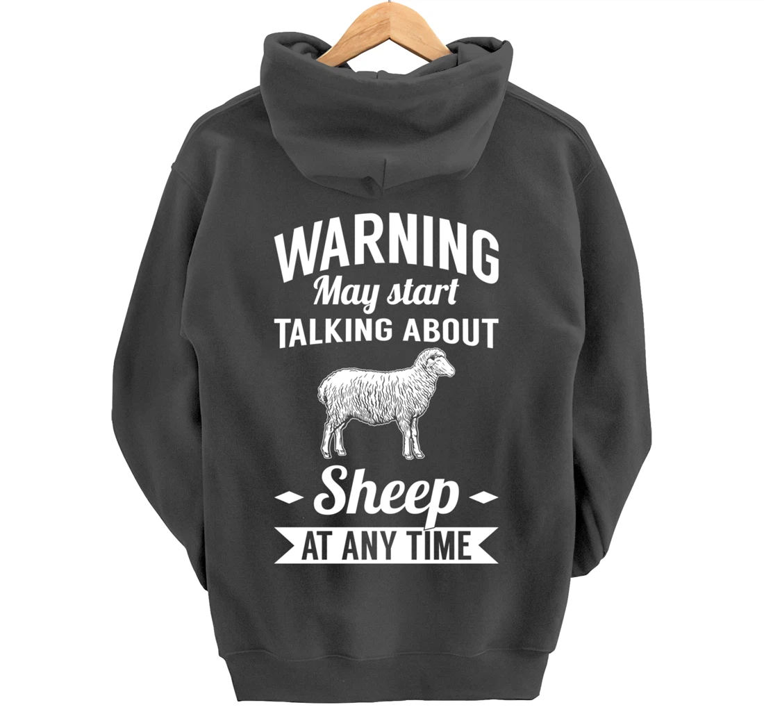 Farm Animals May Start Talking About Sheep Pullover Hoodie