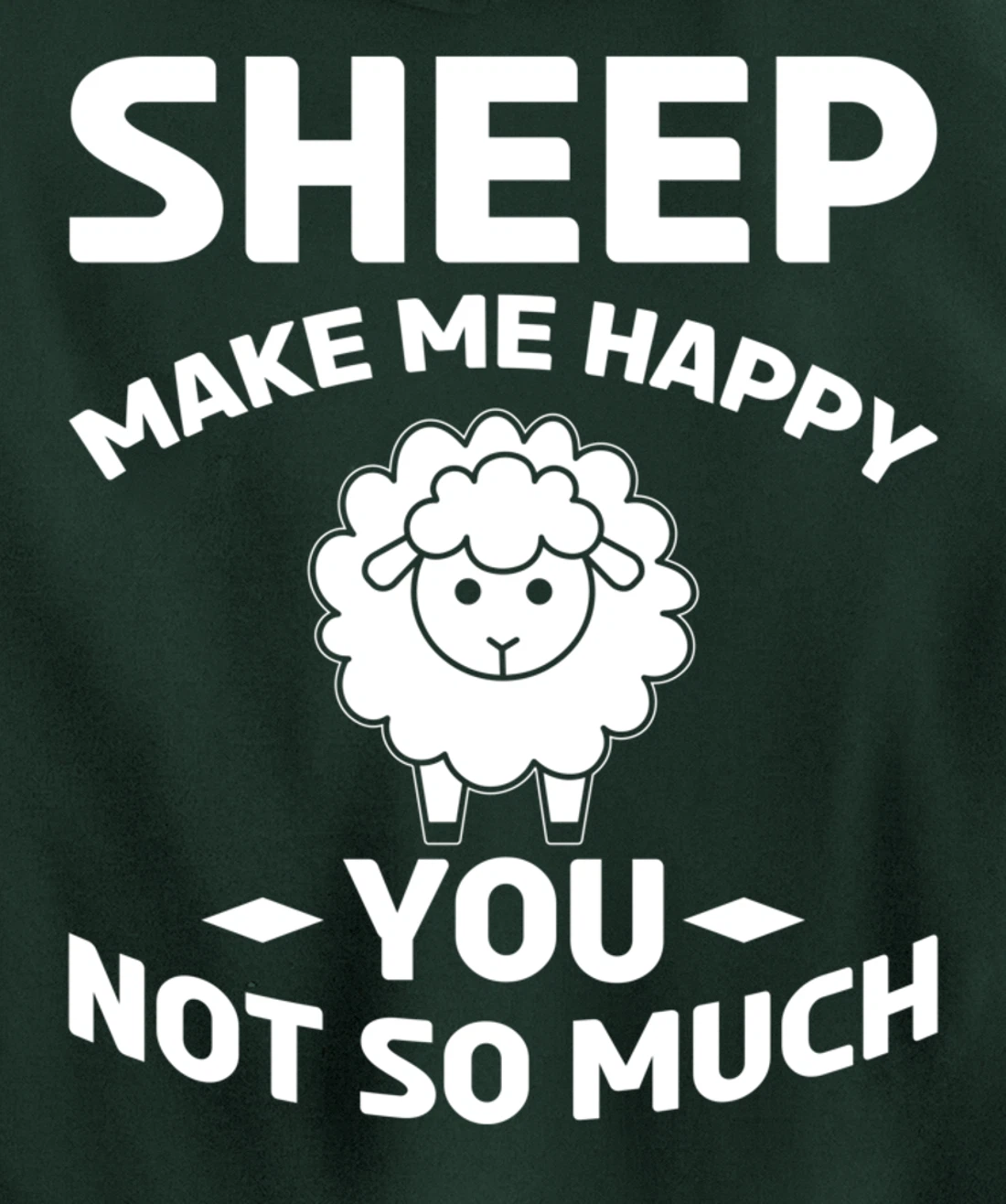 Farm Animals Sheep Make Me Happy Pullover Hoodie