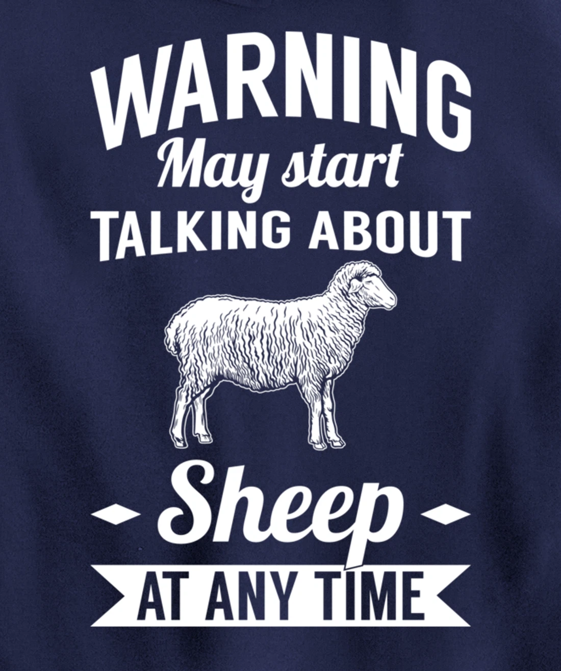 Farm Animals May Start Talking About Sheep Pullover Hoodie