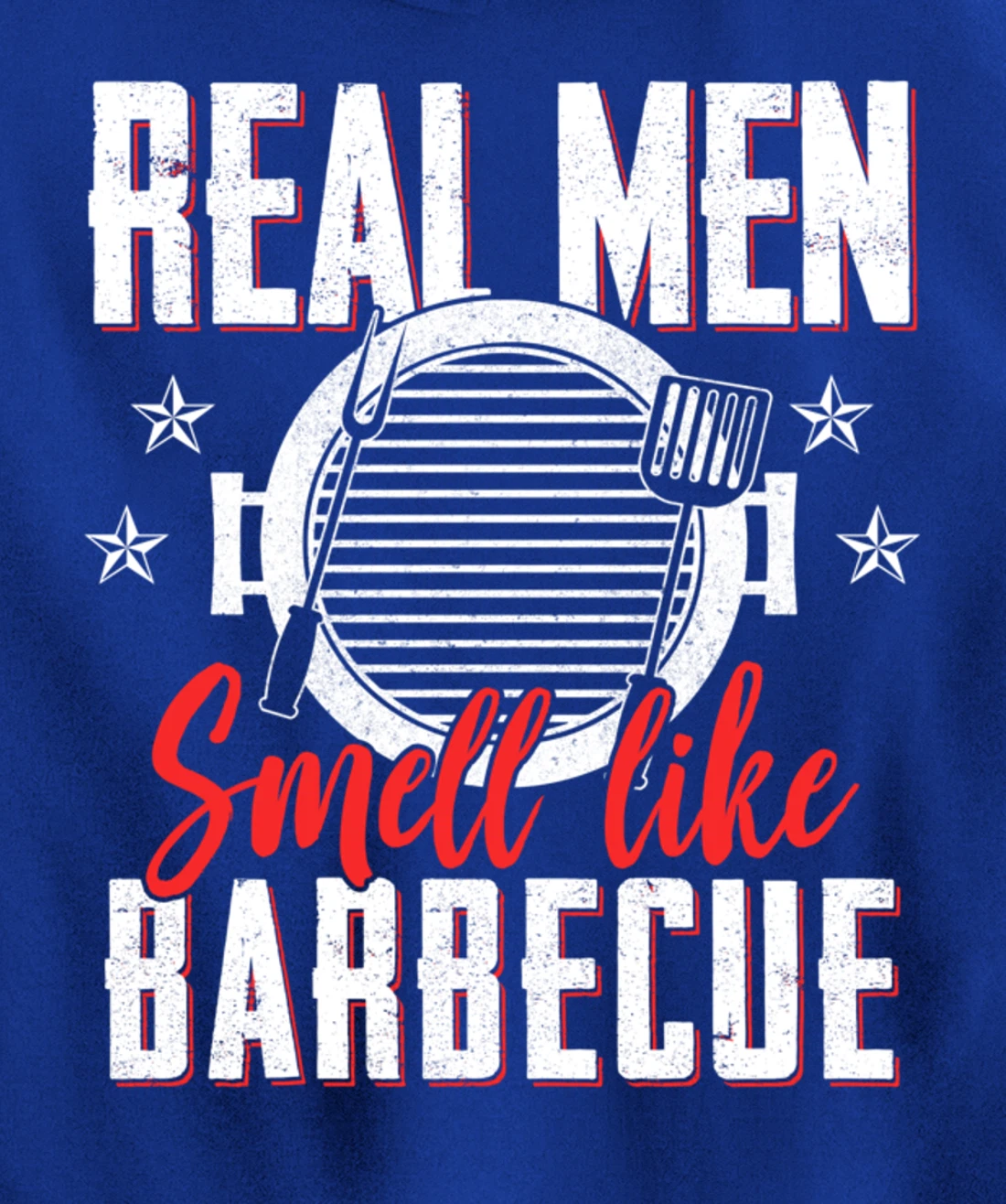 Funny Barbecue Graphic Real Men Meat Smoking BBQ Pullover Hoodie