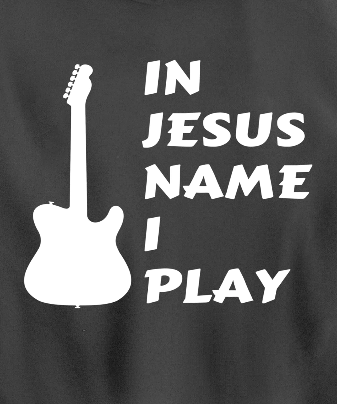 In Jesus Name I Play Guitar Christian Faith Religious Pullover Hoodie