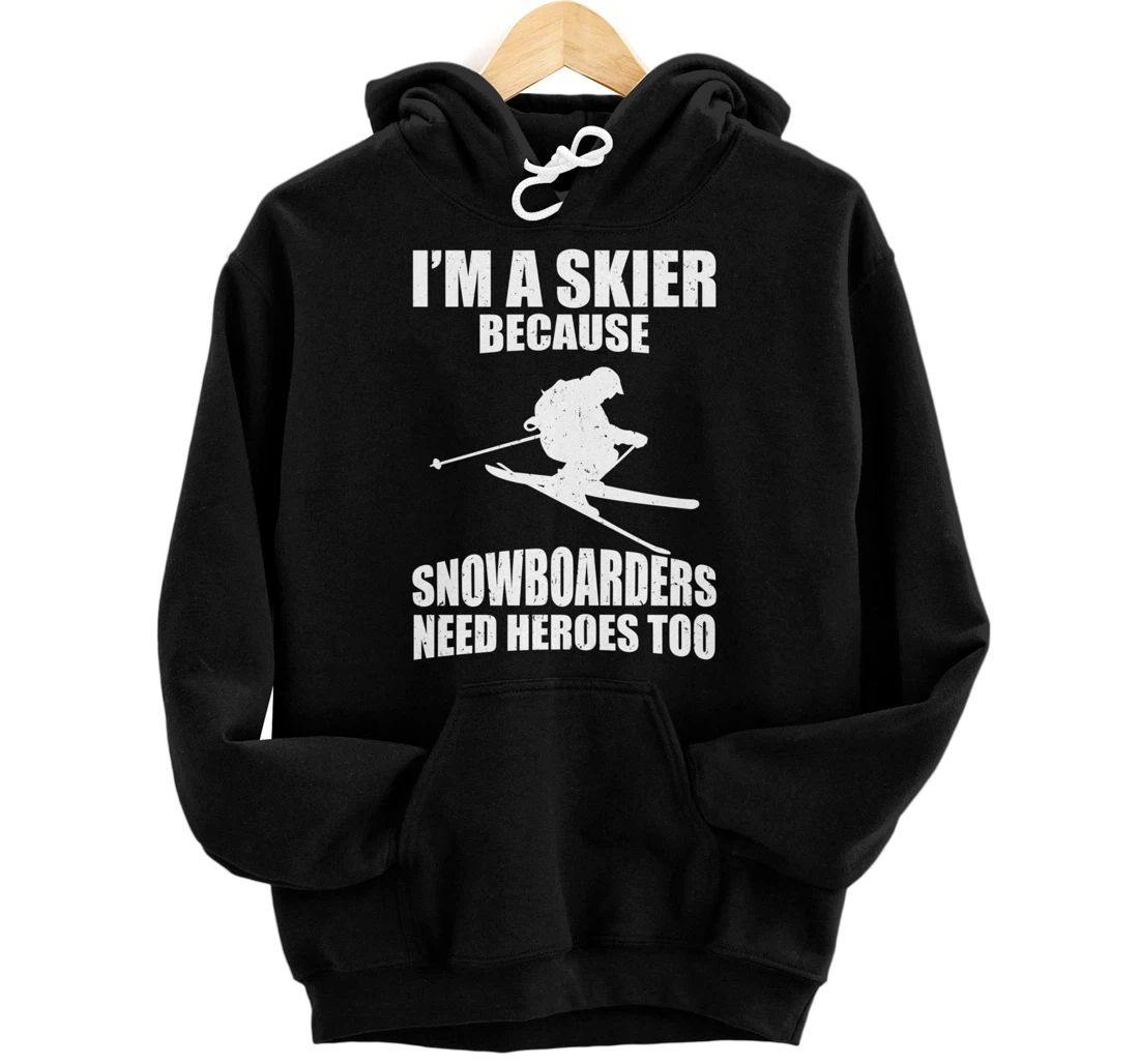 Now & Mountain Holidays Skiing Sport I'm a skier Pullover Hoodie