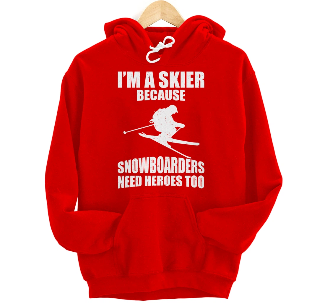 Now & Mountain Holidays Skiing Sport I'm a skier Pullover Hoodie
