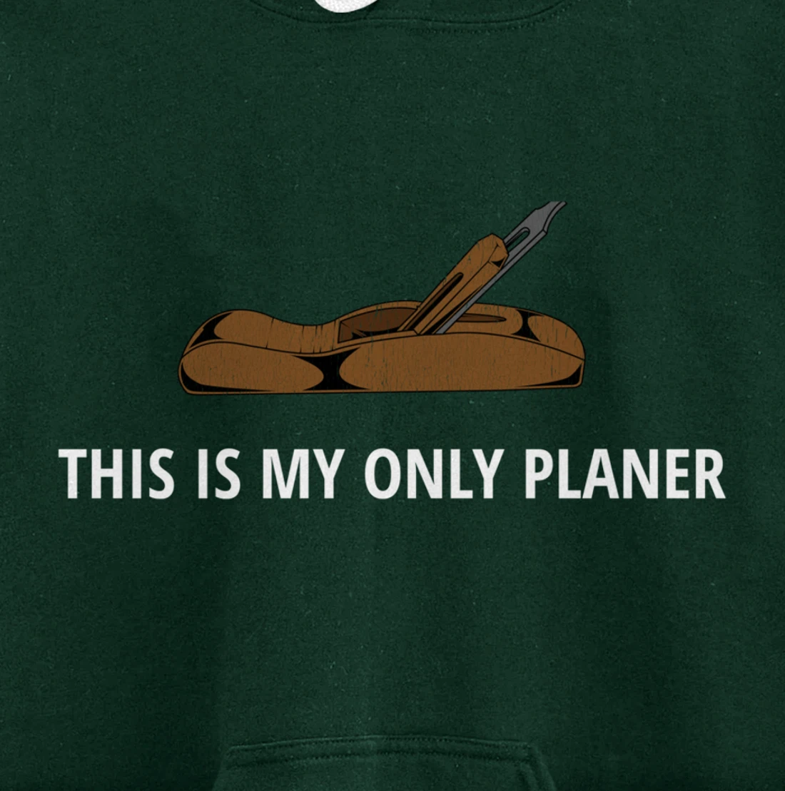 Funny This Is My Only Planer Woodworking Pun Pullover Hoodie