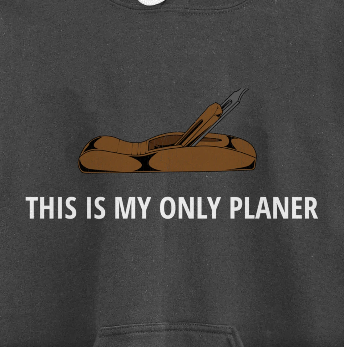 Funny This Is My Only Planer Woodworking Pun Pullover Hoodie