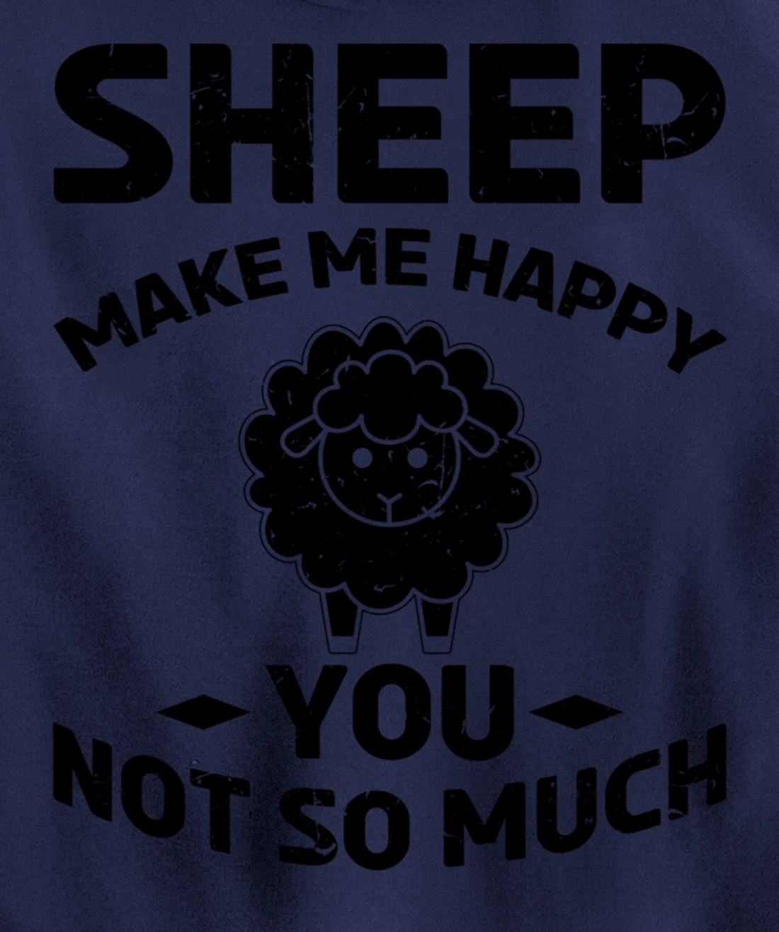 Farm Lamb Animals Sheep Make Me Happy Pullover Hoodie