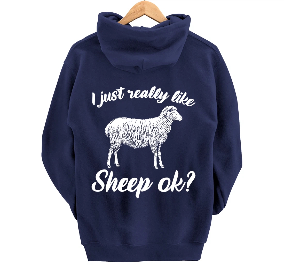 Funny Farming Animals I Just Really Like Sheep Pullover Hoodie