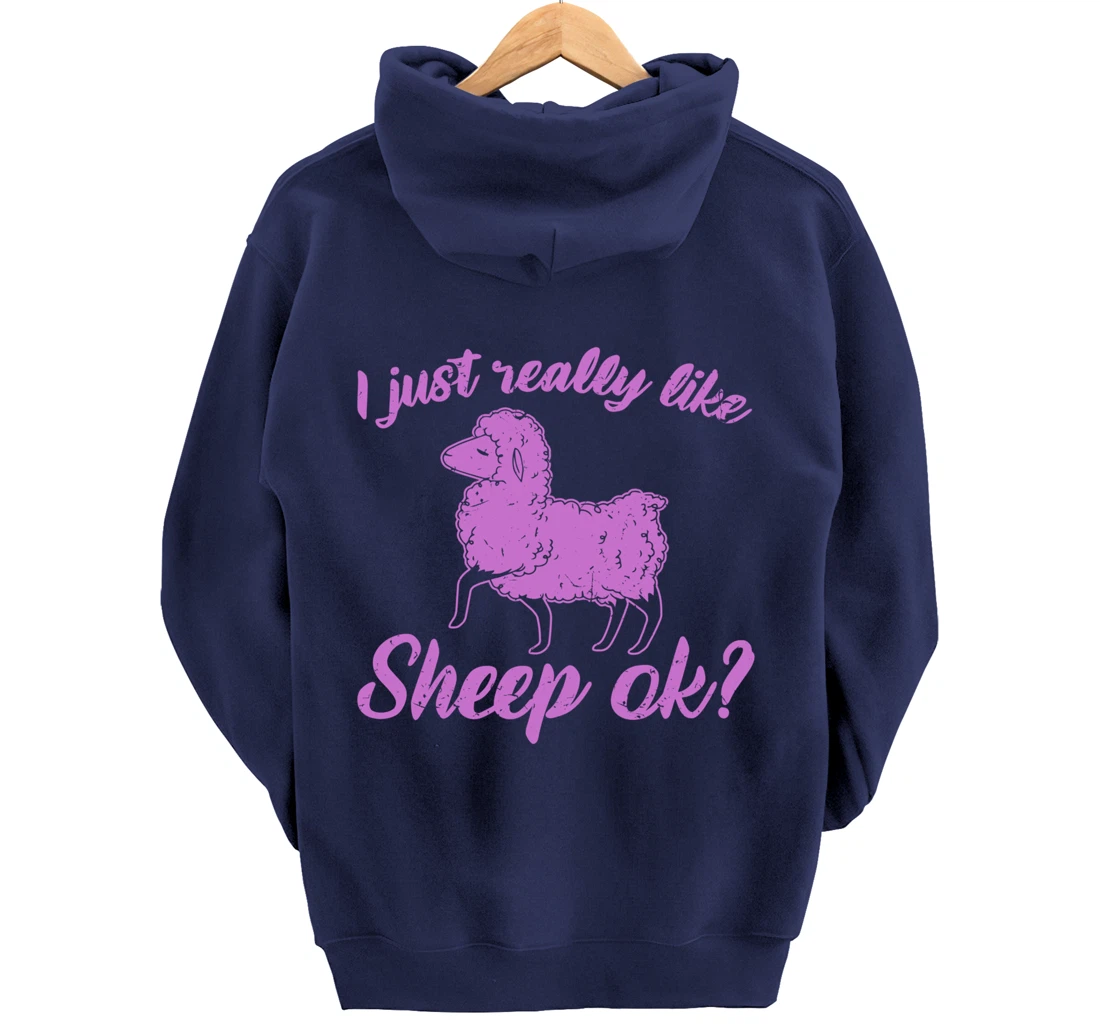 I Just Really Like Sheep Pullover Hoodie