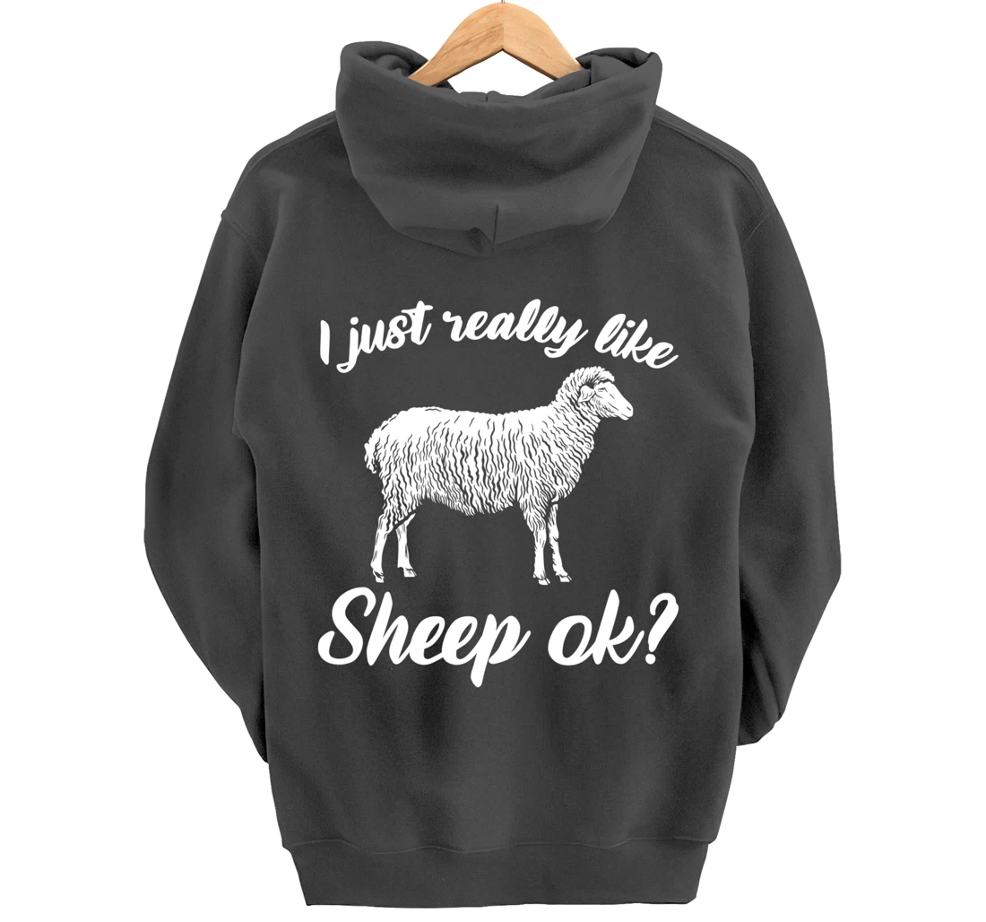 Funny Farming Animals I Just Really Like Sheep Pullover Hoodie